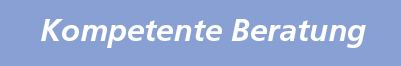 Kompetente Beratung